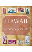 Hawaii Vacation Journal: Blank Lined Hawaii Travel Journal/Notebook/Diary Gift Idea for People Who Love to Travel