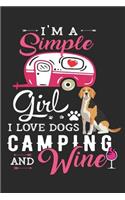 I'm a Simple Girl I Love Dogs Camping and Wine: Beagle Dog Breed Journal Lined Blank Paper