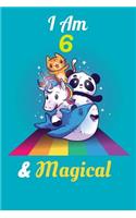 I Am 6 & Magical