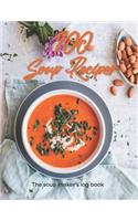 100 Soup Recipes - The Soup Maker's Log Book