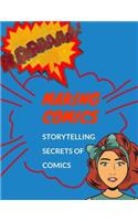 Making Comics Storytelling Secrets of Comics