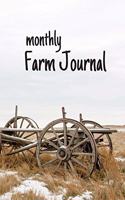 Monthly Farm Journal: record your monthly farm inputs, expenses or your next project with this 7x10 68 page monthly journal, notebook, planer.