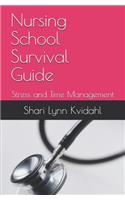 Nursing School Survival Guide