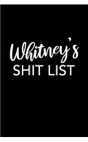 Whitney's Shit List