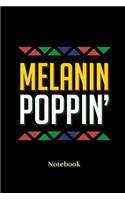 Melanin Poppin Notebook: Lined journal for colored and latin people, hairstyle and afro fans - paperback, diary gift for men, women and children