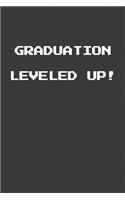 Graduation Leveled Up!