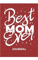 Best Mom Ever - Journal