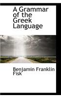 A Grammar of the Greek Language