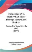 Wanderings of a Journeyman Tailor Through Europe and the East