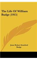 The Life Of William Budge (1915): (English)