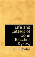 Life and Letters of John Bacchus Dykes,