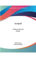 An Sprid: A Play In One Act (1902)