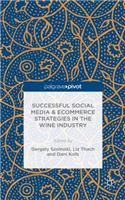 Successful Social Media and Ecommerce Strategies in the Wine Industry