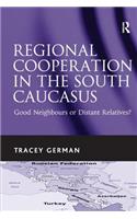 Regional Cooperation in the South Caucasus