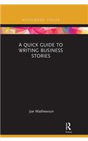 Quick Guide to Writing Business Stories