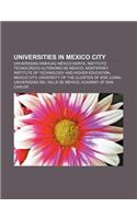 Universities in Mexico City: Universidad Anahuac Mexico Norte, Instituto Tecnologico Autonomo de Mexico(English)