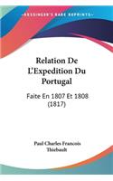 Relation De L'Expedition Du Portugal