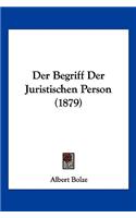 Begriff Der Juristischen Person (1879)