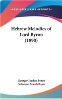 Hebrew Melodies of Lord Byron (1890)