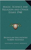 Magic, Science and Religion and Other Essays 1948