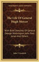 The Life Of General Hugh Mercer