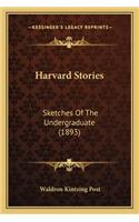 Harvard Stories