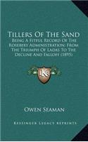 Tillers of the Sand