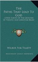 Paths That Lead To God