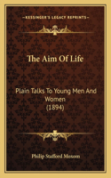 The Aim Of Life