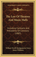 The Law of Theatres and Music Halls