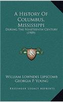 History Of Columbus, Mississippi