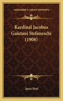 Kardinal Jacobus Gaietani Stefaneschi (1908)