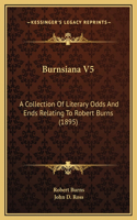 Burnsiana V5