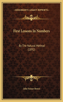 First Lessons In Numbers