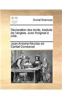Declaration Des Droits, Traduite de L'Anglois, Avec L'Original a Cote.
