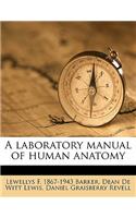 A laboratory manual of human anatomy