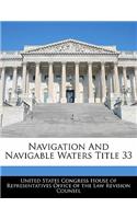 Navigation And Navigable Waters Title 33: (English)