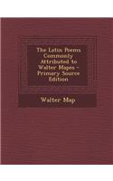 The Latin Poems Commonly Attributed to Walter Mapes