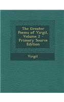 The Greater Poems of Virgil, Volume 2