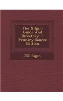 The Nilgiri Guide and Directory
