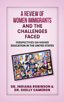 Review of Women Immigrants and the Challenges Faced