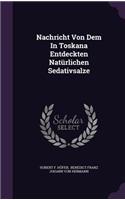 Nachricht Von Dem In Toskana Entdeckten Natürlichen Sedativsalze