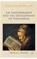 Lay Empowerment and the Development of Puritanism