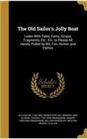 Old Sailor's Jolly Boat