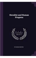 Heredity and Human Progress