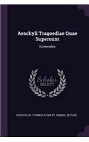 Aeschyli Tragoediae Quae Supersunt