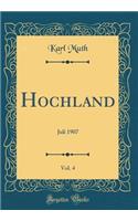 Hochland, Vol. 4