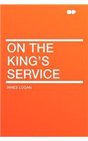 On the King's Service