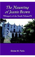 Haunting of Jeanie Brown