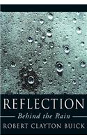 Reflection: Behind the Rain